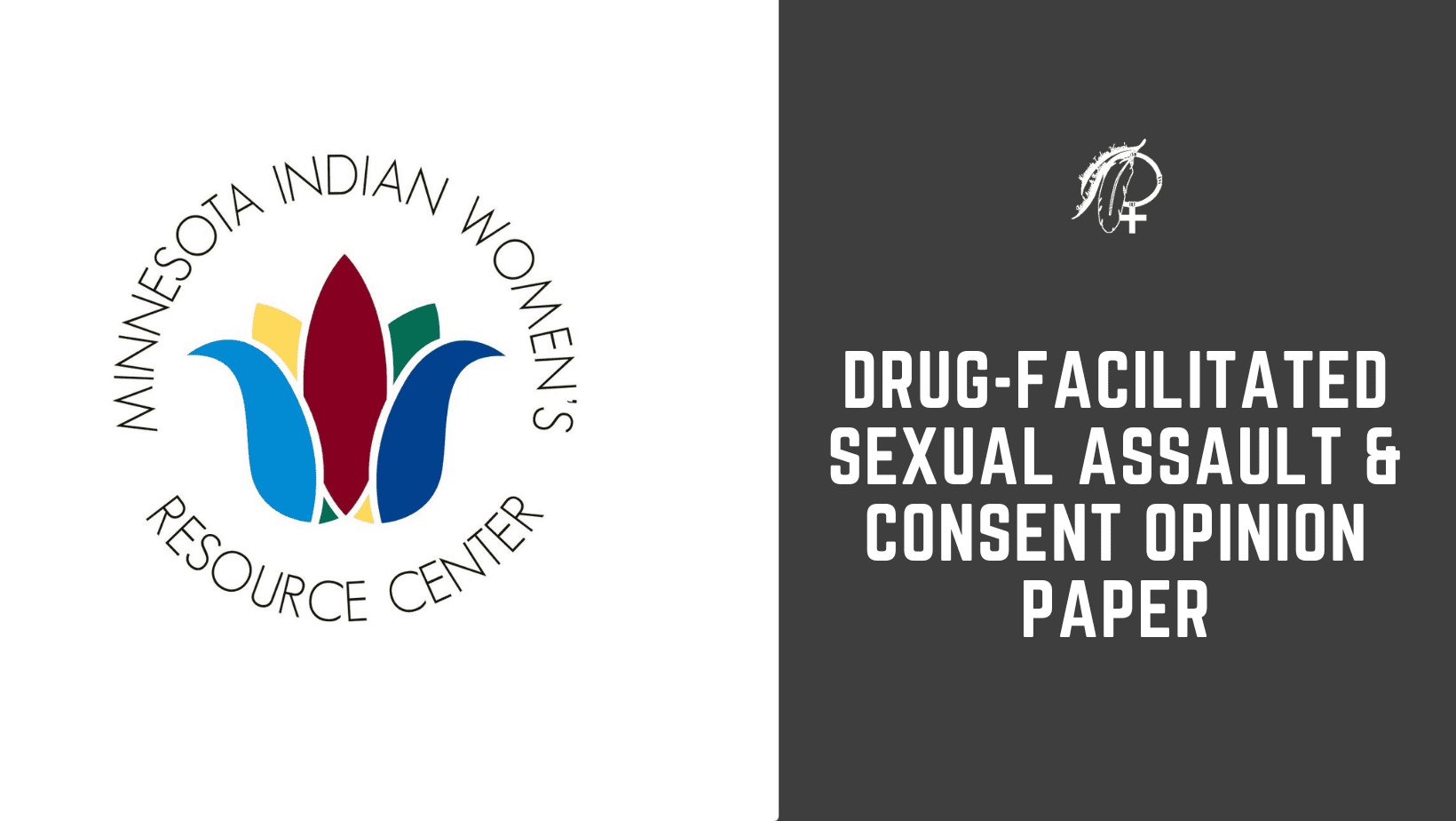 Drug-facilitated Sexual Assault & Consent Opinion Paper