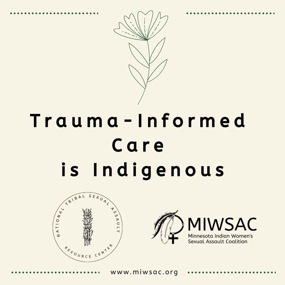 Trauma-Informed Care is Indigenous