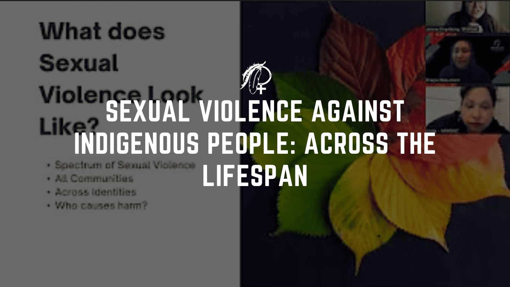 Sexual Violence Against Indigenous People Across the Lifespan