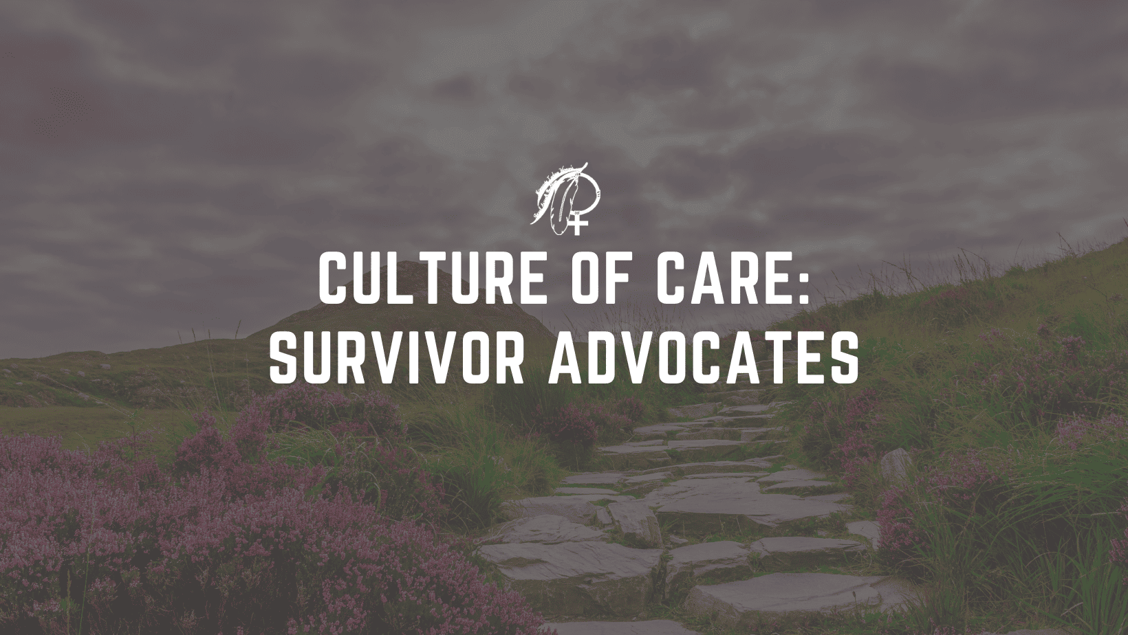 Culture of Care Survivor Advocates (1)